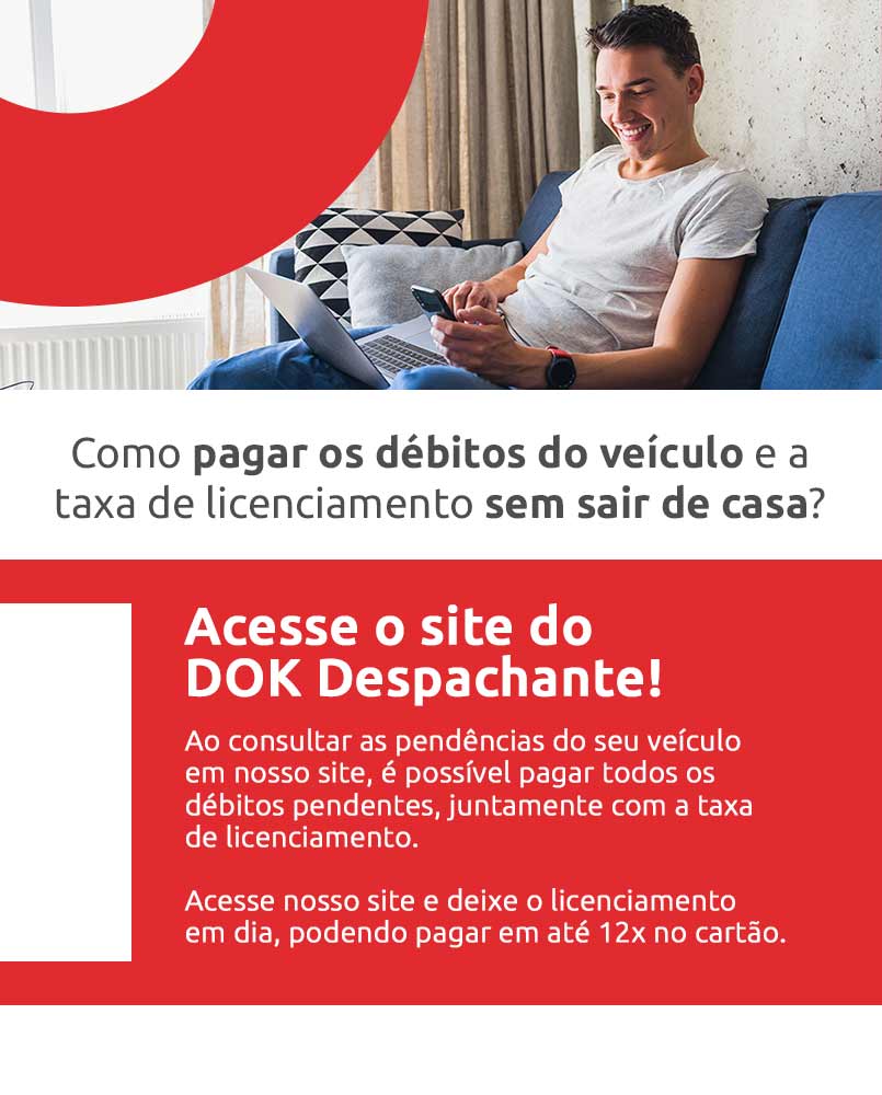 Infográfico falando que é possível pagar os débtos do veículo para emitir o e-licenciamento sem sair de casa ao acessar o site do DOK Despachante, | DOK Despachante