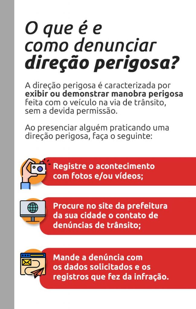 Infográfico define o que é direção perigosa e ensina o passo a passo de como denunciar um caso presenciado | DOK Despachante