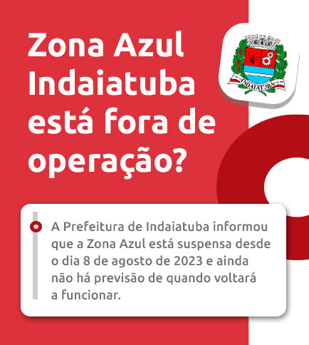 Infográfico sobre se a Zona Azul Indaiatuba está fora de operação | DOK